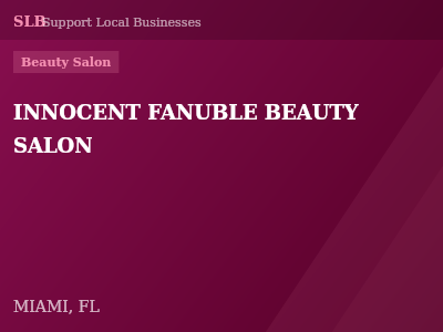 INNOCENT FANUBLE BEAUTY SALON — Beauty Salon in MIAMI, FL
