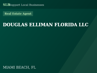 DOUGLAS ELLIMAN FLORIDA LLC — Real Estate Agent in MIAMI BEACH, FL