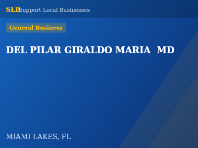 DEL PILAR GIRALDO MARIA  MD — General Business in MIAMI LAKES, FL