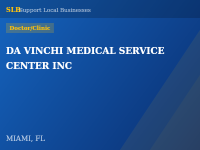 DA VINCHI MEDICAL SERVICE CENTER INC — Doctor/Clinic in MIAMI, FL