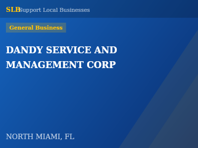 DANDY SERVICE AND MANAGEMENT CORP — General Business in NORTH MIAMI, FL
