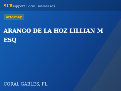 ARANGO DE LA HOZ LILLIAN M ESQ — Attorney in CORAL GABLES, FL