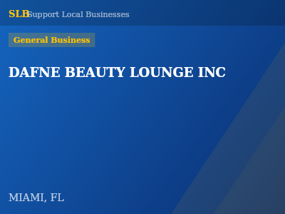 DAFNE BEAUTY LOUNGE INC — General Business in MIAMI, FL