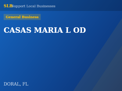 CASAS MARIA L OD — General Business in DORAL, FL