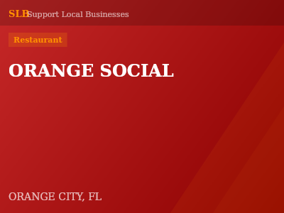 ORANGE SOCIAL — Restaurant in ORANGE CITY, FL