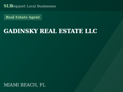 GADINSKY REAL ESTATE LLC — Real Estate Agent in MIAMI BEACH, FL