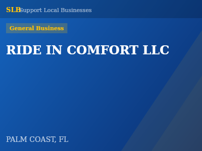 RIDE IN COMFORT LLC — General Business in PALM COAST, FL