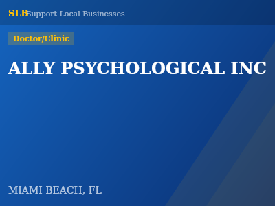 ALLY PSYCHOLOGICAL INC — Doctor/Clinic in MIAMI BEACH, FL