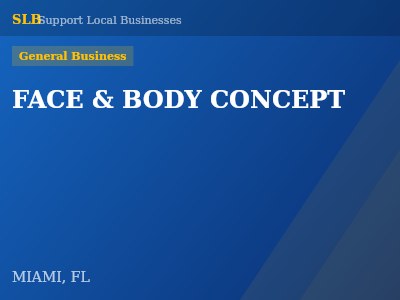 FACE & BODY CONCEPT — General Business in MIAMI, FL