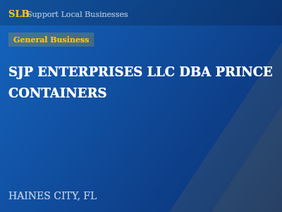 SJP ENTERPRISES LLC DBA PRINCE CONTAINERS — General Business in HAINES CITY, FL