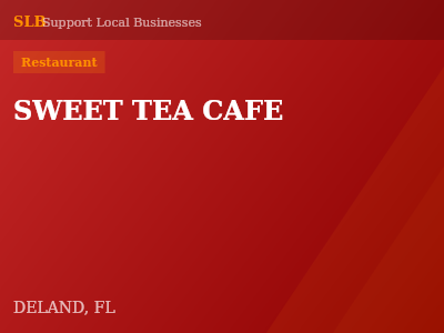 SWEET TEA CAFE — Restaurant in DELAND, FL