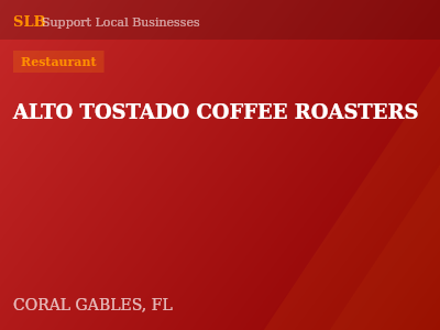 ALTO TOSTADO COFFEE ROASTERS — Restaurant in CORAL GABLES, FL