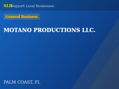 MOTANO PRODUCTIONS LLC. — General Business in PALM COAST, FL