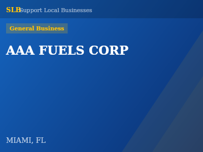 AAA FUELS CORP — General Business in MIAMI, FL