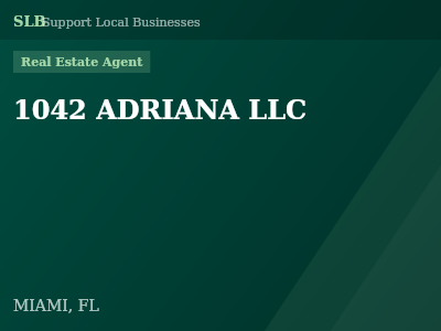 1042 ADRIANA LLC — Real Estate Agent in MIAMI, FL