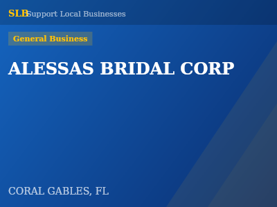 ALESSAS BRIDAL CORP — General Business in CORAL GABLES, FL