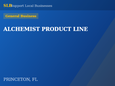 ALCHEMIST PRODUCT LINE — General Business in PRINCETON, FL