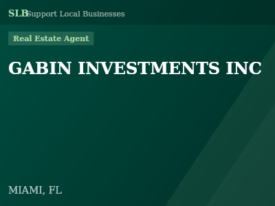 GABIN INVESTMENTS INC — Real Estate Agent in MIAMI, FL