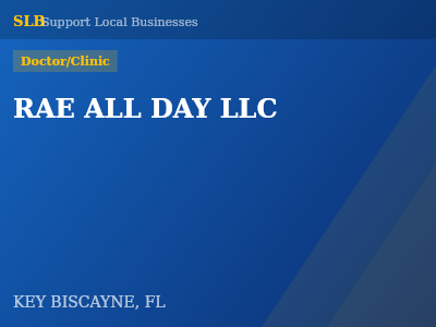 RAE ALL DAY LLC — Doctor/Clinic in KEY BISCAYNE, FL