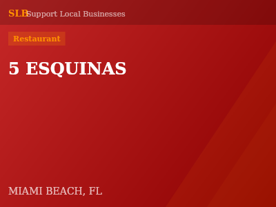 5 ESQUINAS — Restaurant in MIAMI BEACH, FL