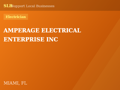 AMPERAGE ELECTRICAL ENTERPRISE INC — Electrician in MIAMI, FL