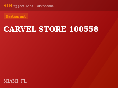 CARVEL STORE 100558 — Restaurant in MIAMI, FL