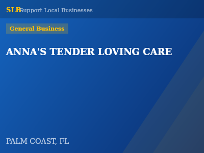 ANNA'S TENDER LOVING CARE — General Business in PALM COAST, FL