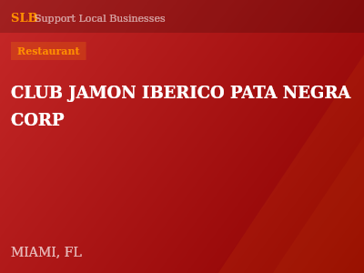 CLUB JAMON IBERICO PATA NEGRA CORP — Restaurant in MIAMI, FL