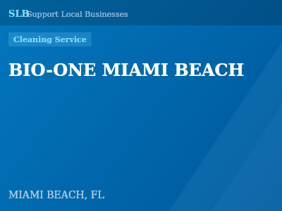BIO-ONE MIAMI BEACH — Cleaning Service in MIAMI BEACH, FL