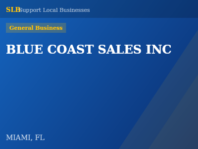 BLUE COAST SALES INC — General Business in MIAMI, FL
