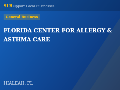 FLORIDA CENTER FOR ALLERGY & ASTHMA CARE — General Business in HIALEAH, FL