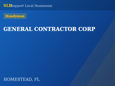 GENERAL CONTRACTOR CORP — Handyman in HOMESTEAD, FL