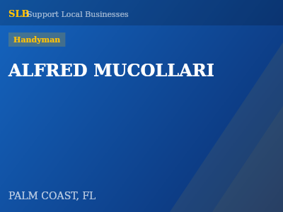 ALFRED MUCOLLARI — Handyman in PALM COAST, FL