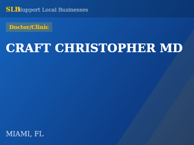 CRAFT CHRISTOPHER MD — Doctor/Clinic in MIAMI, FL