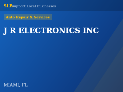J R ELECTRONICS INC — Auto Repair & Services in MIAMI, FL