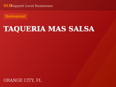 TAQUERIA MAS SALSA — Restaurant in ORANGE CITY, FL