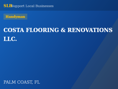 COSTA FLOORING & RENOVATIONS LLC. — Handyman in PALM COAST, FL
