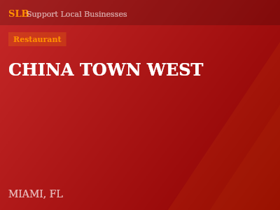 CHINA TOWN WEST — Restaurant in MIAMI, FL