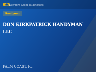 DON KIRKPATRICK HANDYMAN LLC — Handyman in PALM COAST, FL