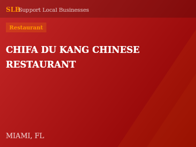CHIFA DU KANG CHINESE RESTAURANT — Restaurant in MIAMI, FL