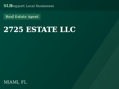 2725 ESTATE LLC — Real Estate Agent in MIAMI, FL
