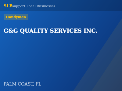 G&G QUALITY SERVICES INC. — Handyman in PALM COAST, FL