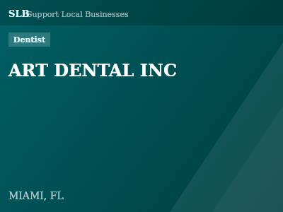 ART DENTAL INC — Dentist in MIAMI, FL