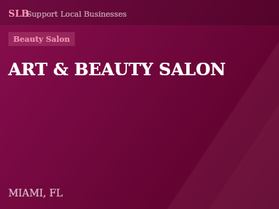 ART & BEAUTY SALON — Beauty Salon in MIAMI, FL