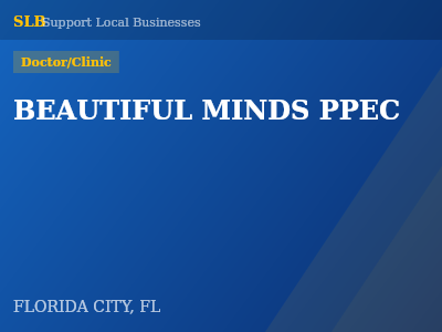 BEAUTIFUL MINDS PPEC — Doctor/Clinic in FLORIDA CITY, FL