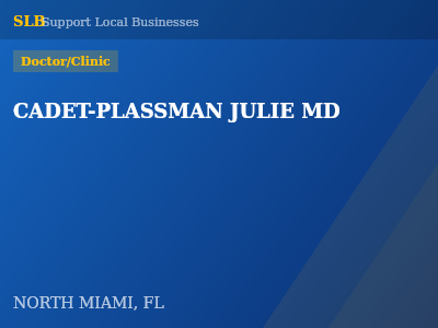 CADET-PLASSMAN JULIE MD — Doctor/Clinic in NORTH MIAMI, FL