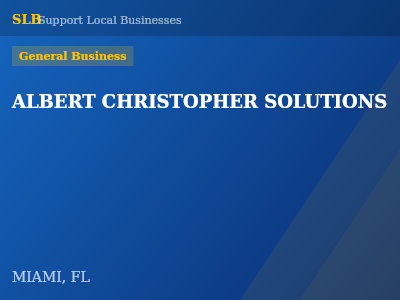 ALBERT CHRISTOPHER SOLUTIONS — General Business in MIAMI, FL