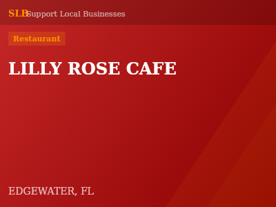 LILLY ROSE CAFE — Restaurant in EDGEWATER, FL