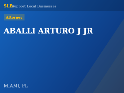 ABALLI ARTURO J JR — Attorney in MIAMI, FL