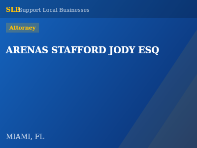 ARENAS STAFFORD JODY ESQ — Attorney in MIAMI, FL
